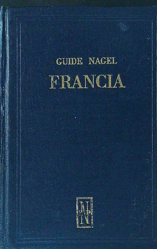 Guide Nagel Francia