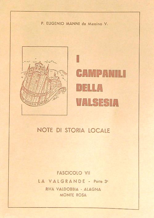 I campanili della Valsesia. Note di storia locale. Fasc VII