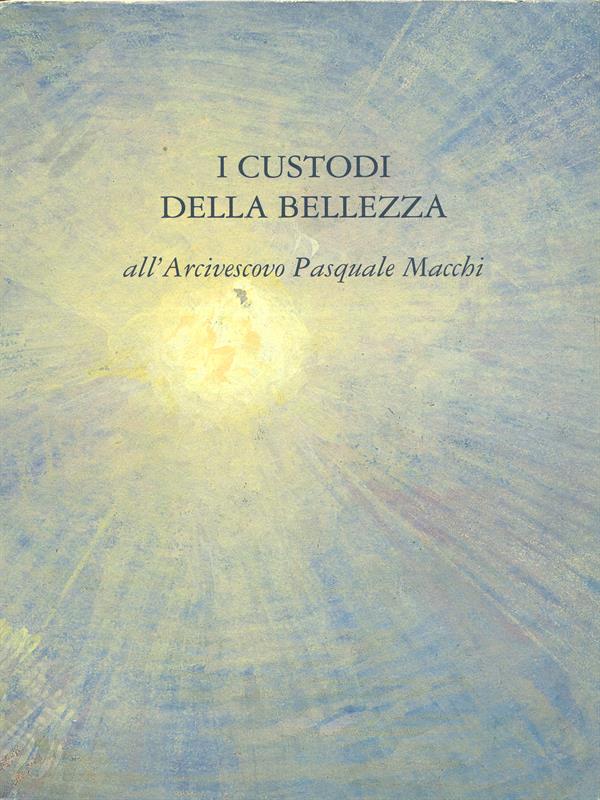 I custodi della bellezza