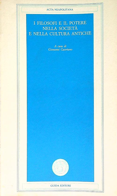 I filosofi e il potere nella societa' e nella cultura …