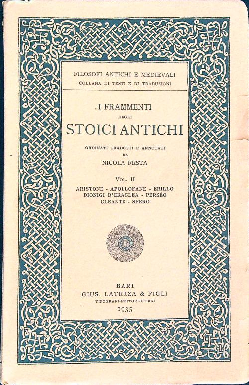 I frammenti degli stoici antichi . Vol II