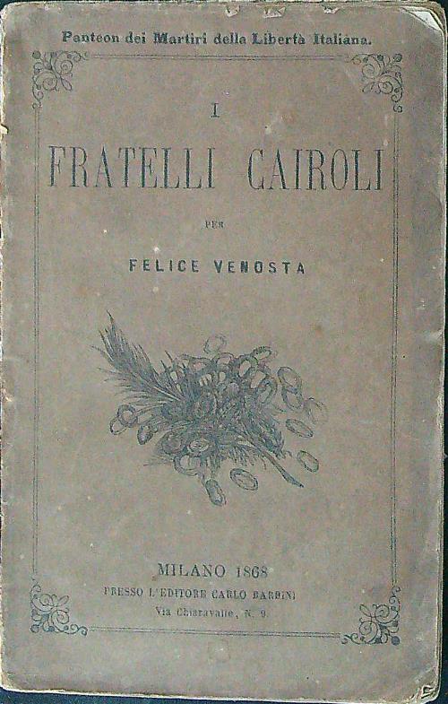 I fratelli Cairoli DA RILEGARE