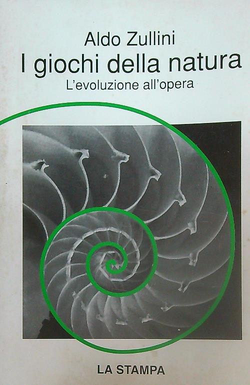 I giochi della natura. L'evoluzione all'opera