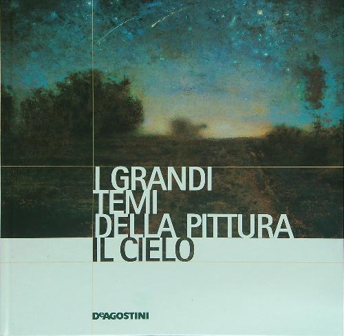 I grandi temi della pittura 40 Il cielo
