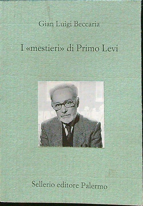 I ''mestieri'' di Primo Levi