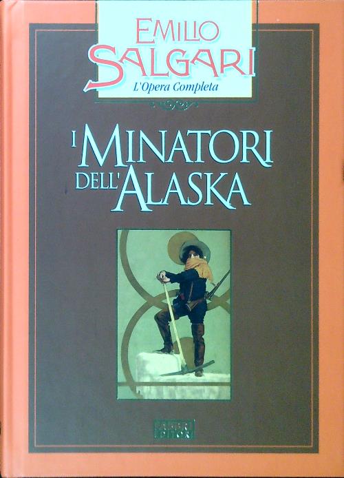 I minatori dell'Alaska