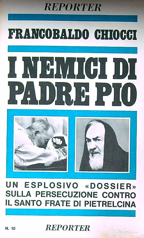 I nemici di Padre Pio