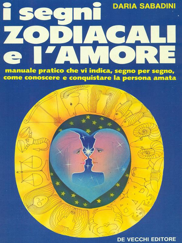 I segni zodiacali e l'amore