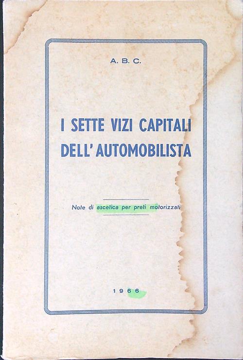 I sette vizi capitali dell'automobilista