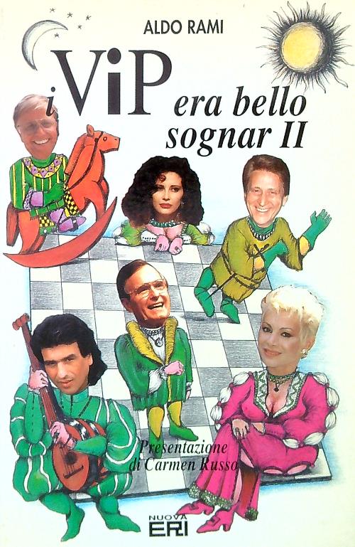 i Vip era bello sognar II