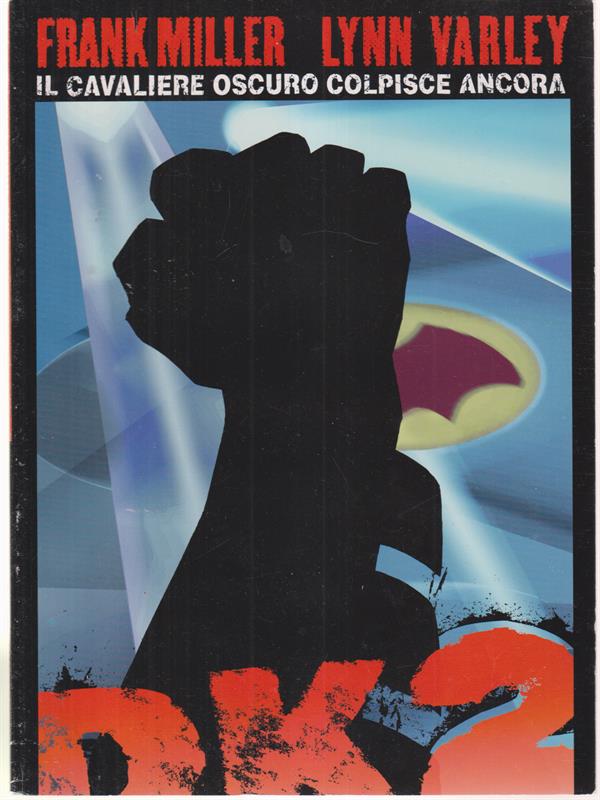 Il cavaliere oscuro colpisce ancora vol. 1