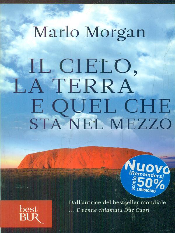 Il cielo, la terra e quel che sta nel mezzo