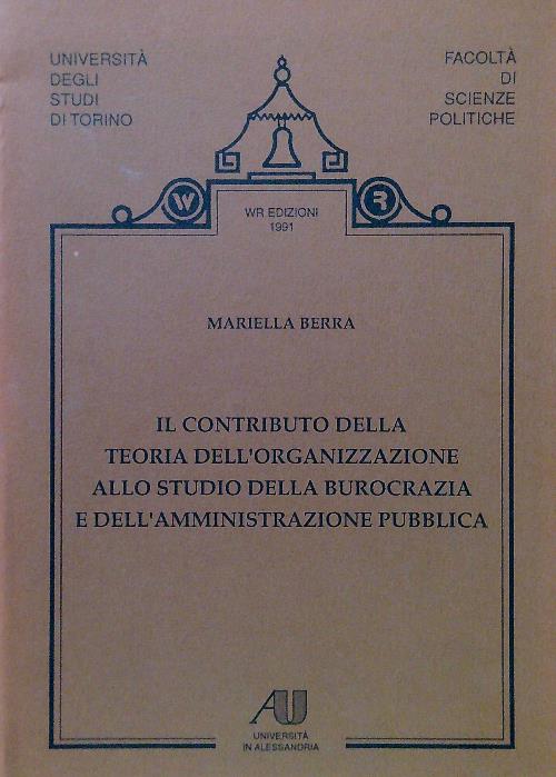 Il contributo della teoria dell'organizzazione allo studio della burocrazia
