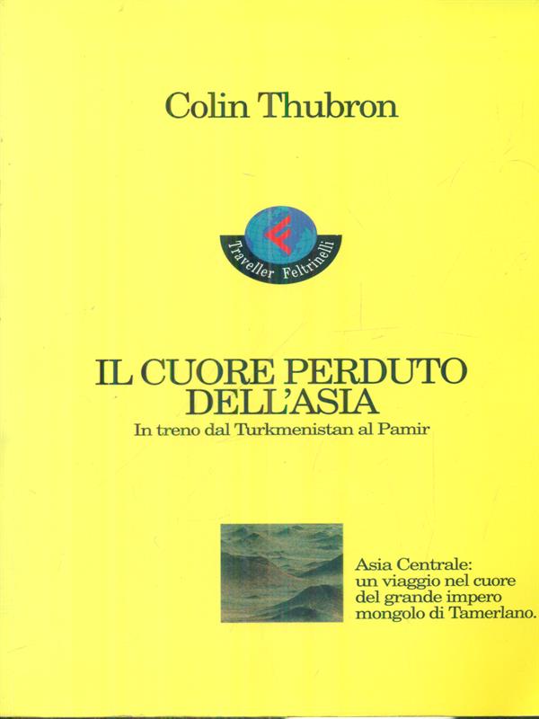 Il cuore perduto dell'Asia
