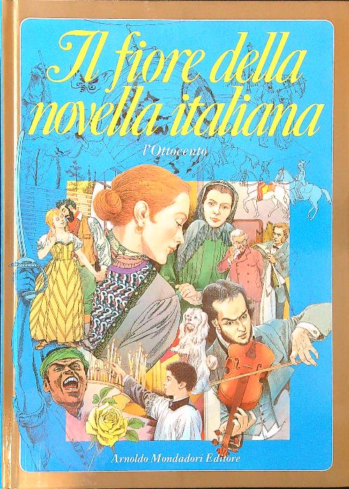 Il fiore della novella italiana. L'Ottocento