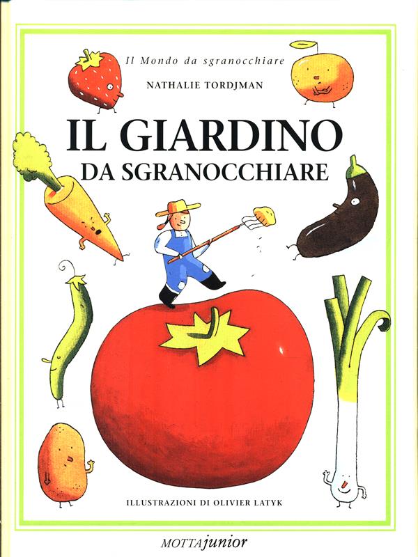 Il giardino da sgranocchiare