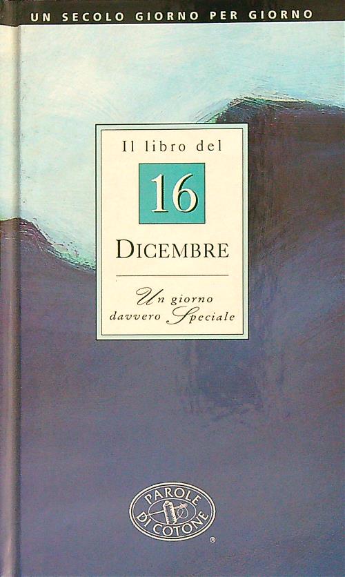 Il libro del 16 dicembre