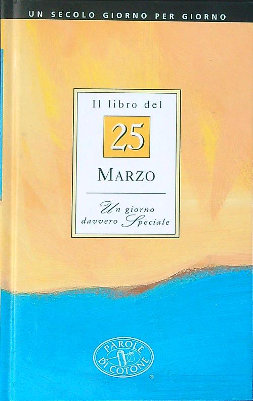 Il libro del 25 marzo