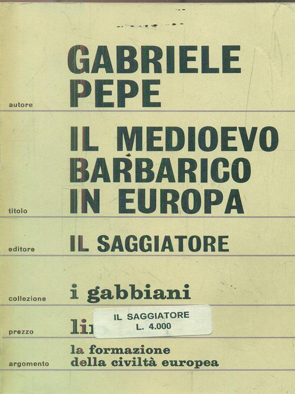 Il medioevo barbarico in Europa