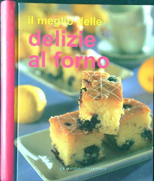 Il meglio delle delizie al forno