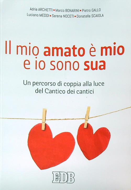 Il mio amato e' il mio e io sono sua