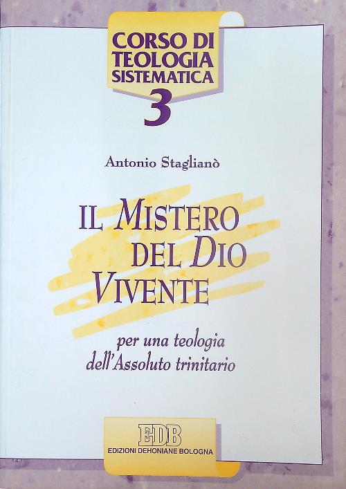 Il mistero del Dio vivente uno e trino