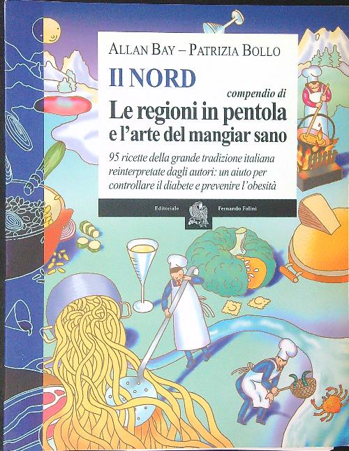 Il nord Compendio di Le religioni in pentola e l'arte …