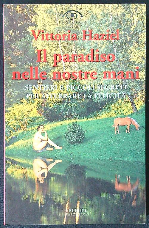 Il paradiso nelle nostre mani