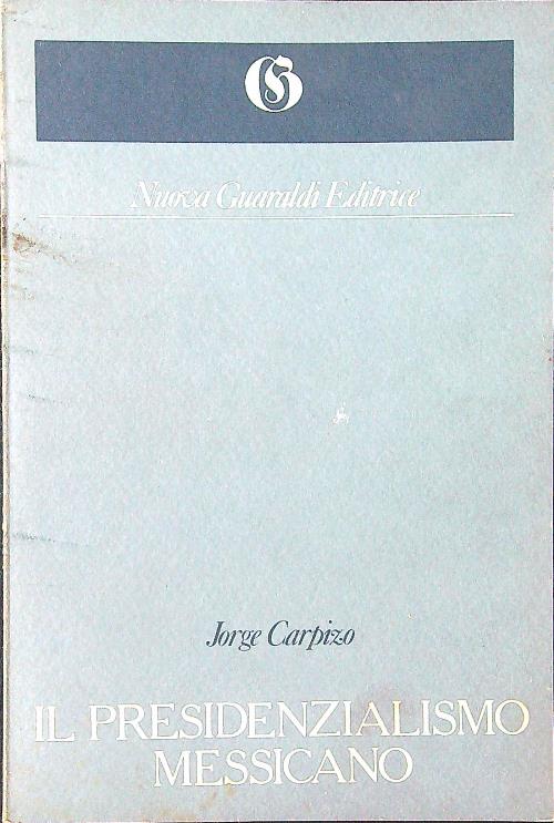 Il presidenzialismo messicano