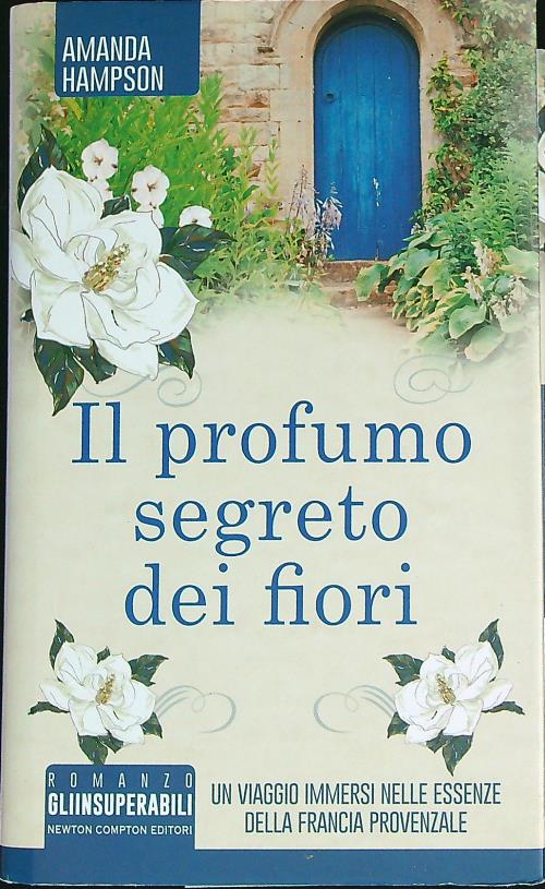 Il profumo segreto dei fiori