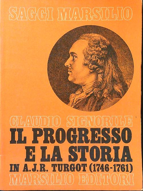 Il progresso e la storia in A.J.R. Turgot