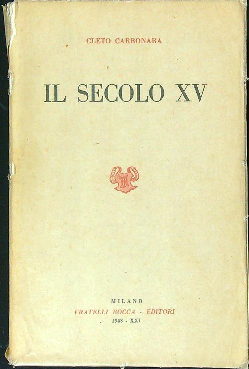 Il secolo XV
