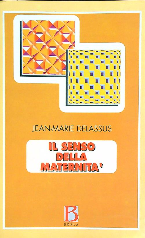 Il senso della maternita'