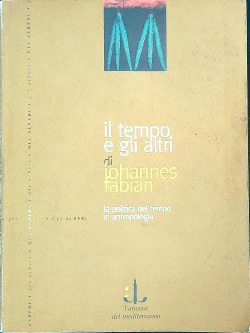 Il tempo e gli altri. La politica del tempo in …