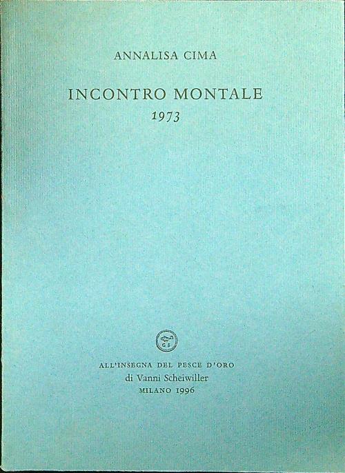 Incontro con Montale 1973