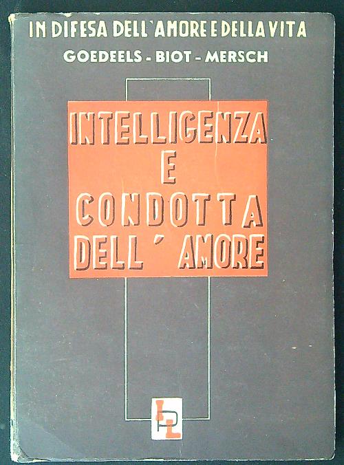 Intelligenza e condotta dell'amore