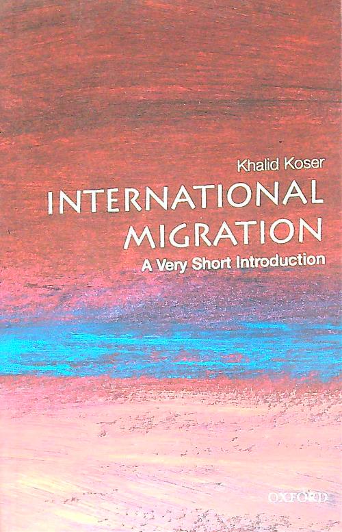 International Migration: A Very Short Introduction