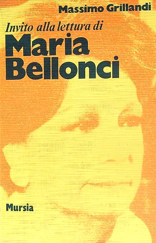 Invito alla lettura di Maria Bellonci