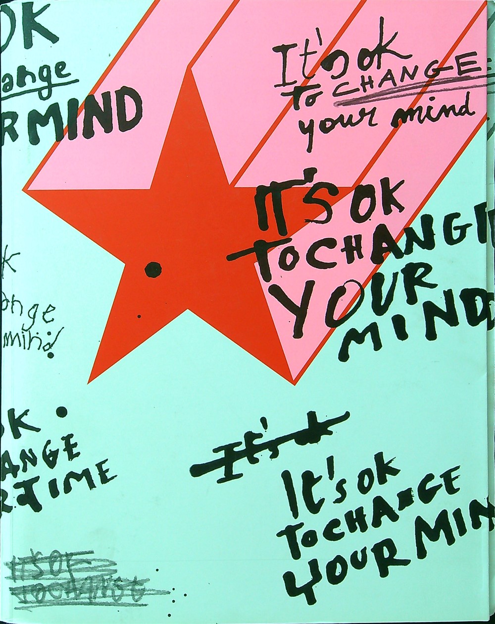 It's ok to change your mind