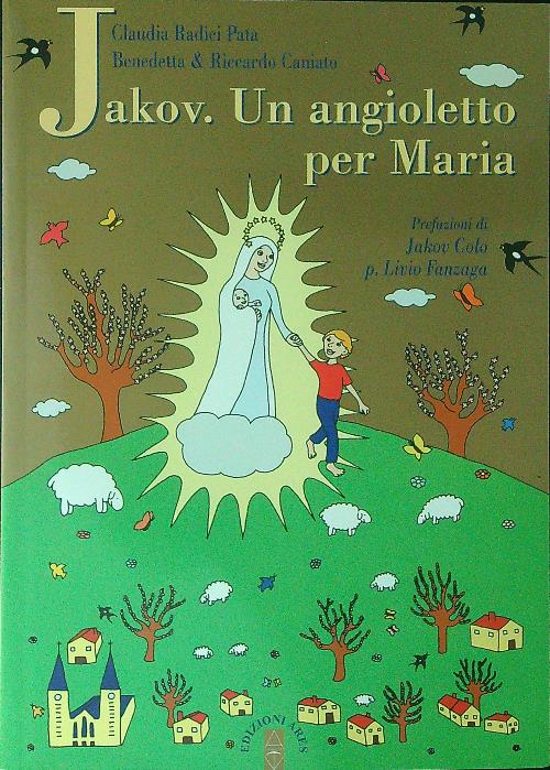Jakov Un angioletto per Maria