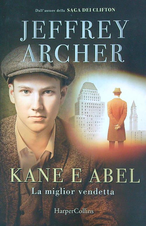 Kane e Abel. La miglior vendetta