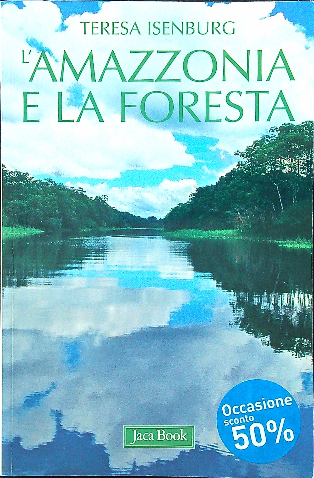 L'Amazzonia e la foresta