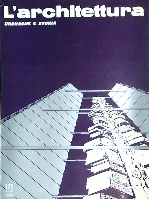 L'architettura. Cronache e storia 179/settembre 1970