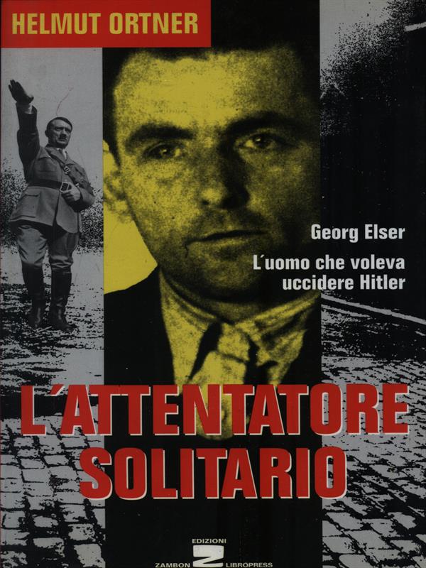 L'attentatore solitario