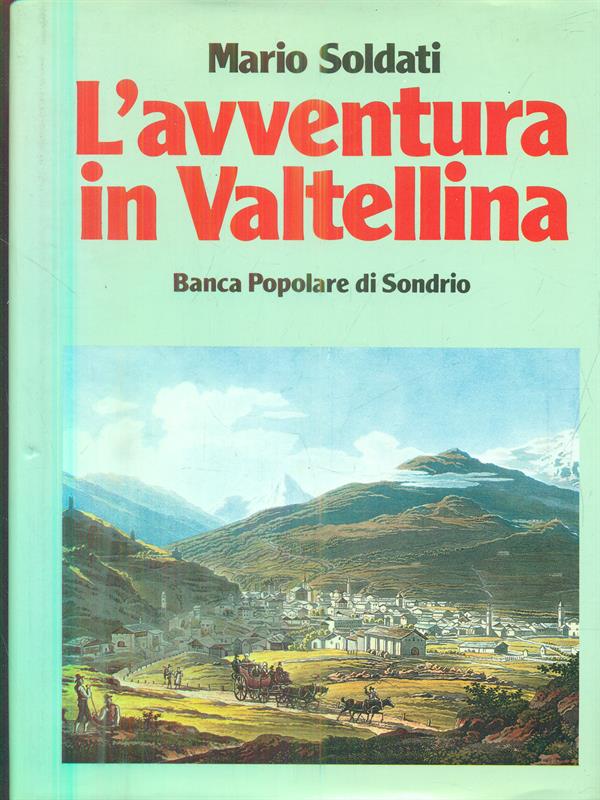 L'avventura in Valtellina
