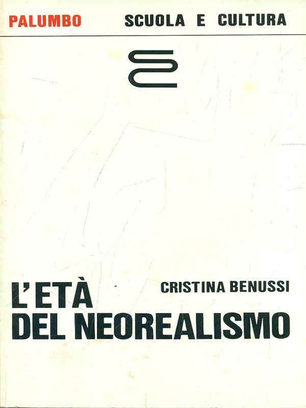 L'eta' del neoralismo