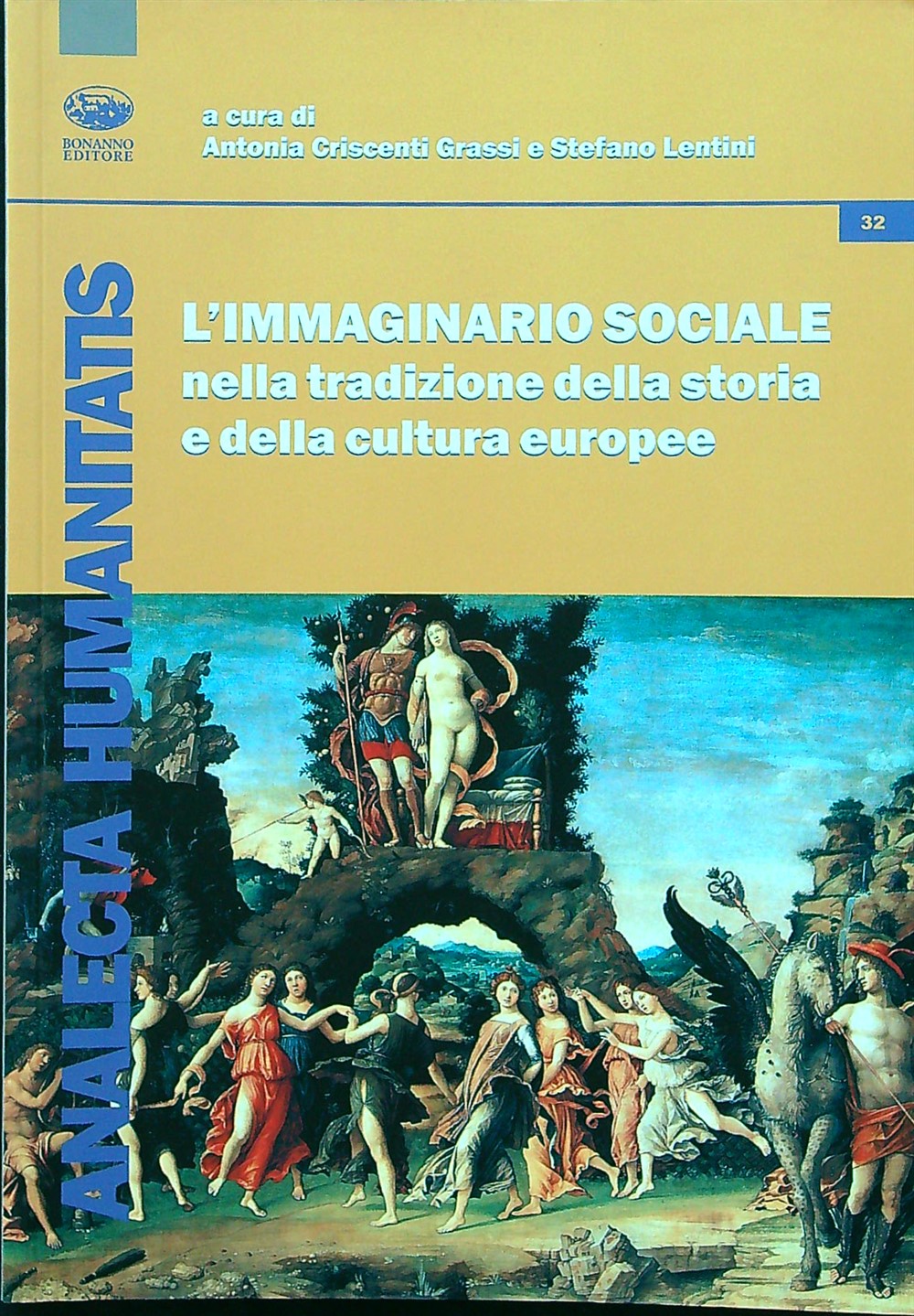 L'immaginario sociale nella tradizione della storia e della cultura europee