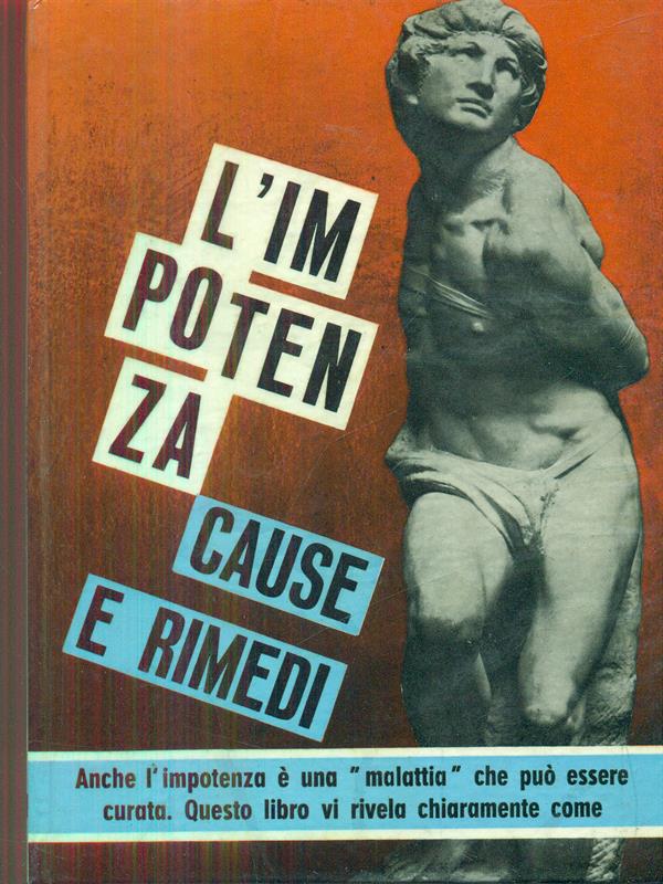 l'impotenza cause e rimedi