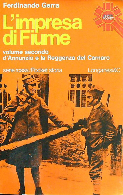 L'impresa di Fiume vol. 2