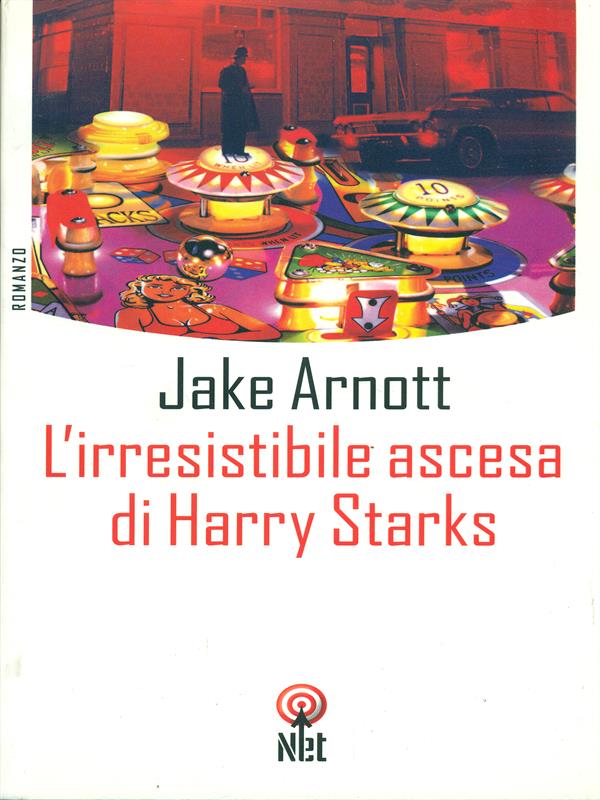 L'irresisteibile ascesa di Harry Starks